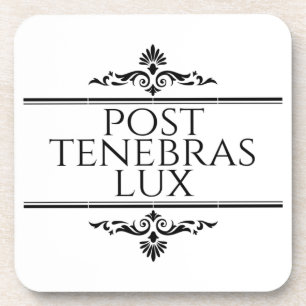 Dessous-de-verre Post Tenebras Lux
