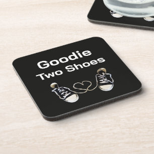 Dessous de verre pour boisson Goodie Two Shoes
