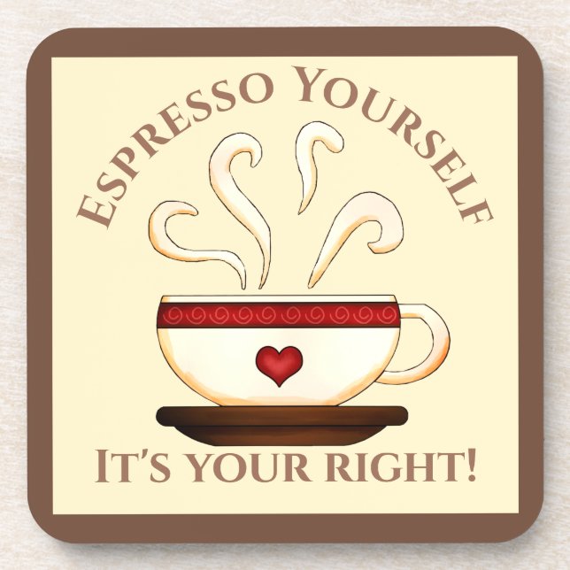 Dessous-de-verre Premier Amendement : Espresso Yourself (Devant)