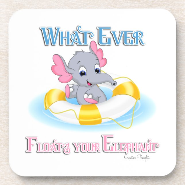 Dessous-de-verre Quoi qu'il flotte votre éléphant 3 (Devant)