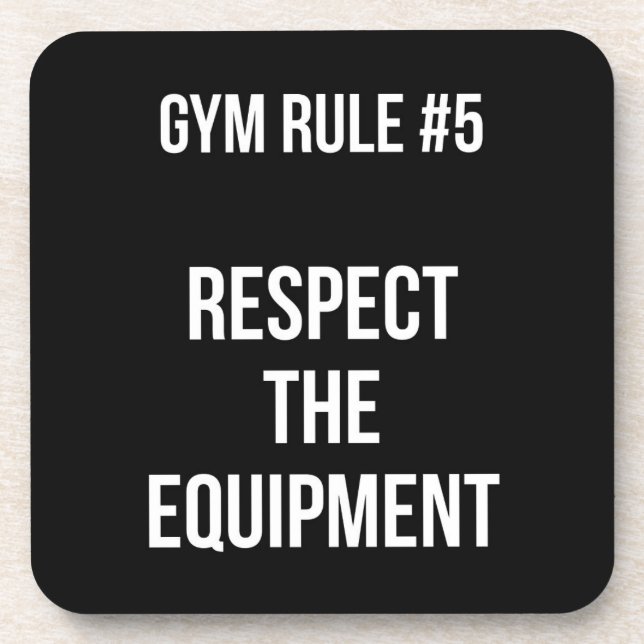Dessous-de-verre Règle De Gym #5 - Respect De L'Équipement - Exerci (Devant)