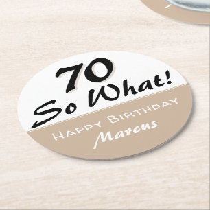 Dessous De Verre Rond 70e anniversaire Citation amusante Beige
