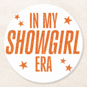 Dessous De Verre Rond À l'ère de ma Showgirl
