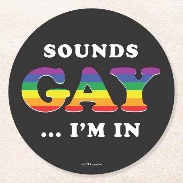 Dessous De Verre Rond Ça Semble Gay... Je suis dans (Devant)
