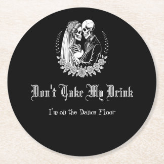 Dessous De Verre Rond Don't Take My Drink Gothic Skeleton Black Wedding