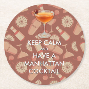 Dessous De Verre Rond Gardez votre calme - Manhattan Cocktail