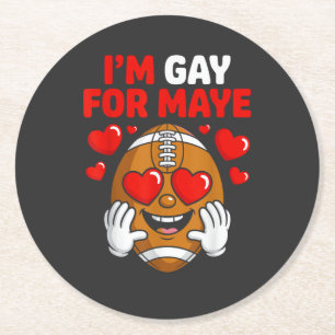 Dessous De Verre Rond Je suis gay pour Maye