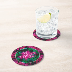 Dessous De Verre Rond Neon Pink Tropical Talk Trente à moi 30e anniversa