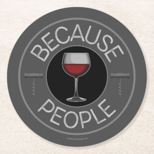 Dessous De Verre Rond Parce que les gens (vin)