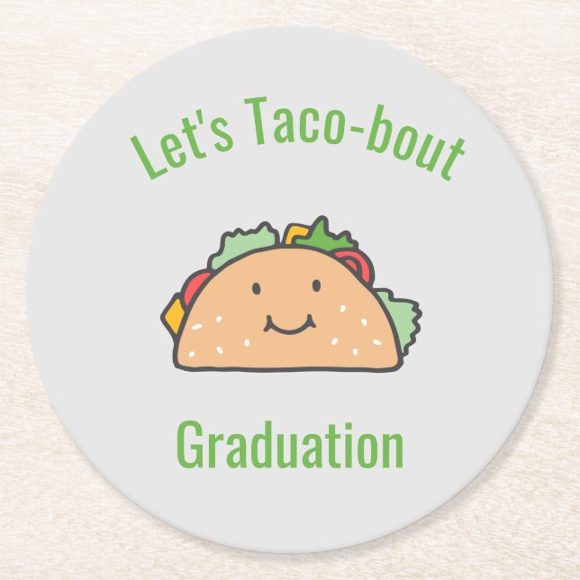 Dessous De Verre Rond Personnalisable Taco-bout Graduation Taco (Devant)