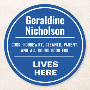 Dessous De Verre Rond Plaque murale commémorative amusante