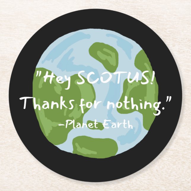 Dessous De Verre Rond SCOTUS Merci Pour Rien Citer Earth (Devant)