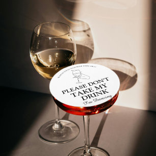 Dessous De Verre Rond S'il vous plaît ne prenez pas mon verre je danse m