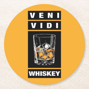 Dessous De Verre Rond Whiskey Veni Vidi   Citation Drôle Pour Les Amateu