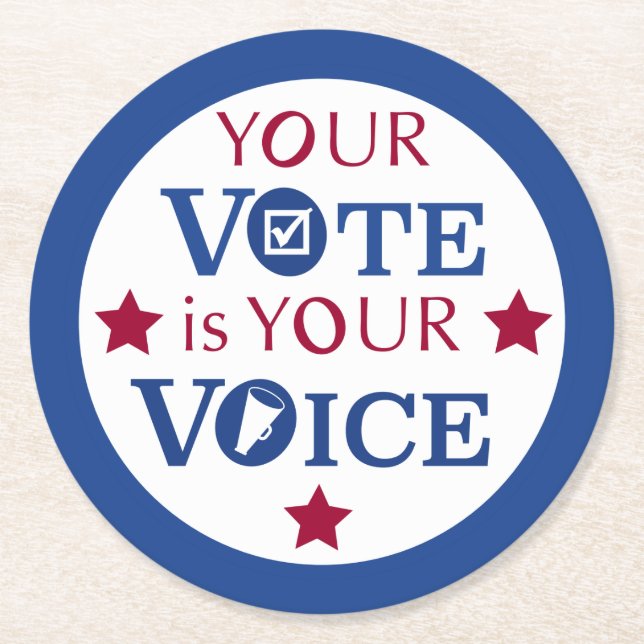 Dessous De Verre Rond Your Vote is Your Voice (Devant)