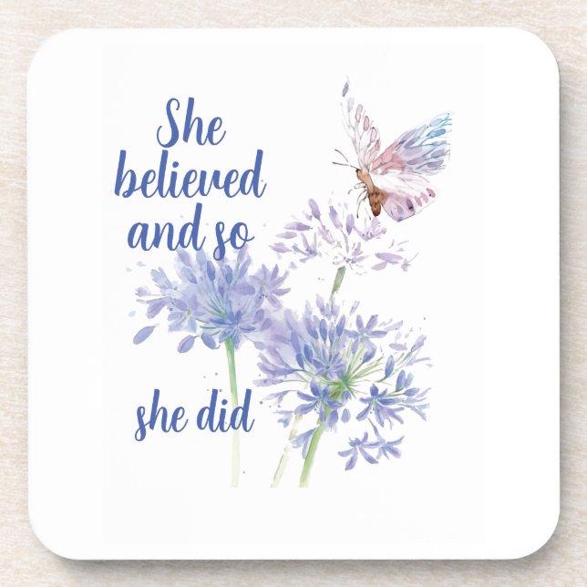 Dessous-de-verre "She believed and so Motivational Quote Butterfly (Devant)