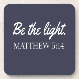 Dessous-de-verre Sois La Lumière Mathew 5:14 Bible Verse