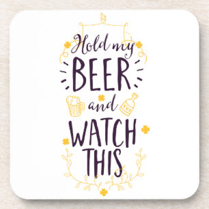 Dessous-de-verre Tiens ma bière et regarde ça
