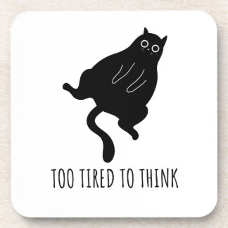 Dessous-de-verre Too Tired to Think - Funny Exhausted Black Cat