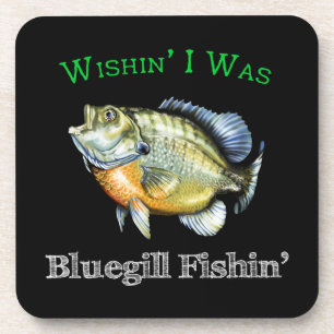 Dessous-de-verre Wishin I Was Bluegill Fishin
