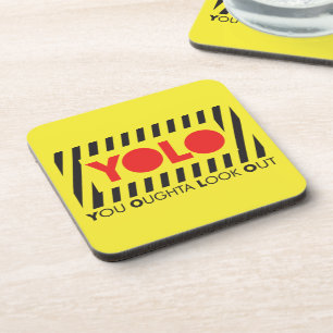 Dessous-de-verre YOLO avec la précaution rouge