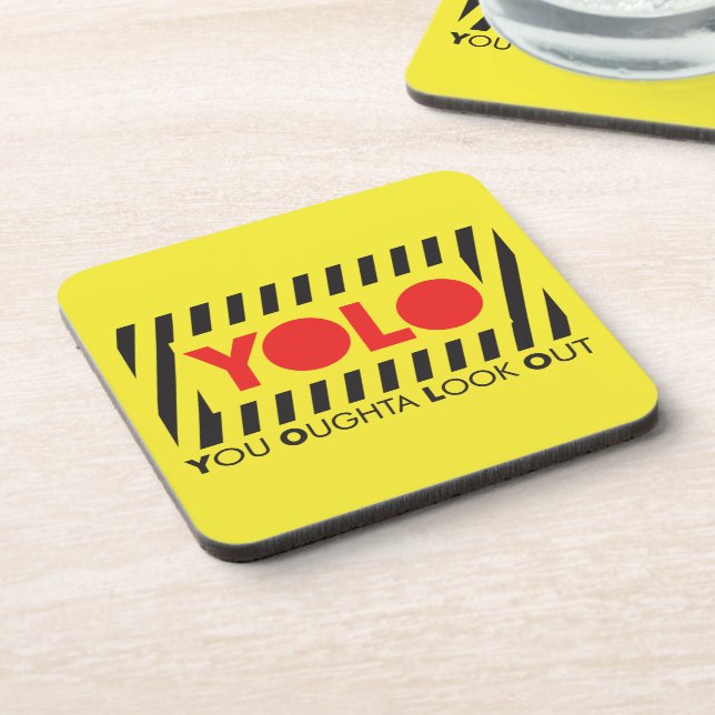 Dessous-de-verre YOLO avec la précaution rouge (Côté gauche)