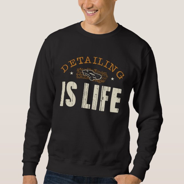 Detailing Is Life Race Brake Car Wheel Luxurious R Sweatshirt (Vorderseite)