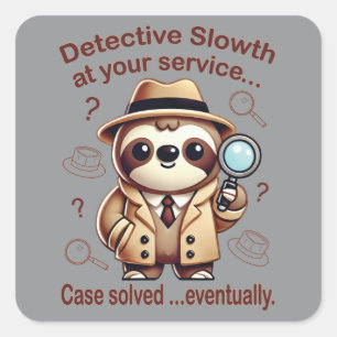 "Detection Sloth" Faultier Quadratischer Aufkleber