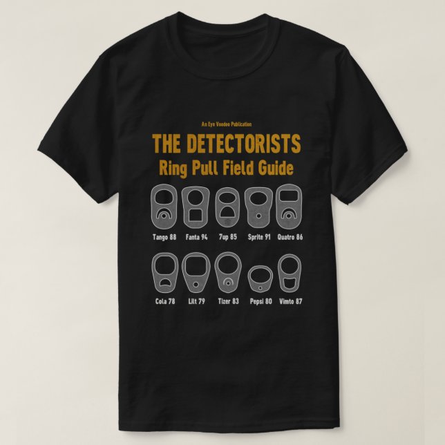 Detectorists Ring Pull Field Guide by Eye Voodoo E T-Shirt (Design vorne)