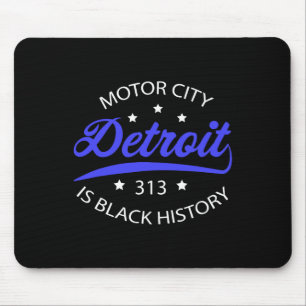 Detroit 313 Motor City Schwarze Geschichte Monat Mousepad