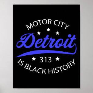 Detroit 313 Motor City Schwarze Geschichte Monat Poster