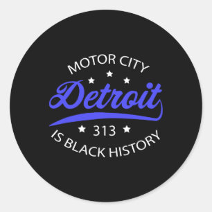 Detroit 313 Motor City Schwarze Geschichte Monat  Runder Aufkleber