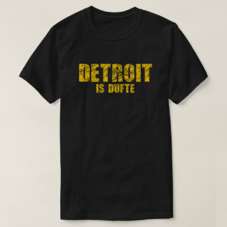 Detroit est T-shirt de dufte