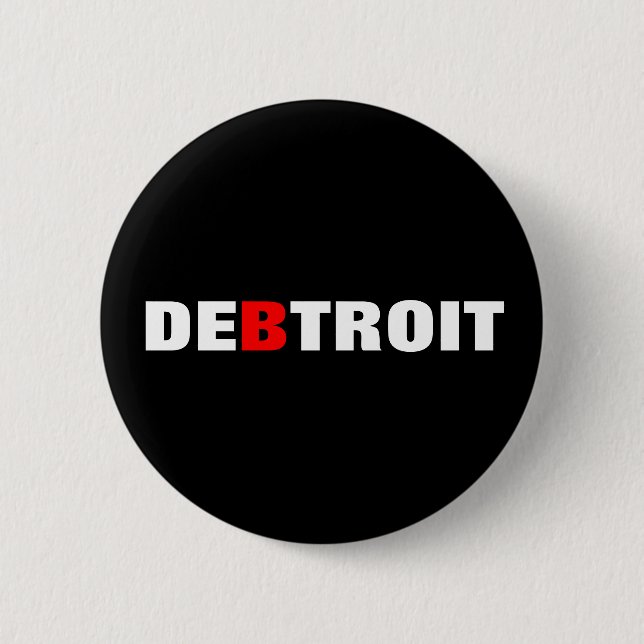 Detroit-Schulden-Stadt Button (Vorderseite)
