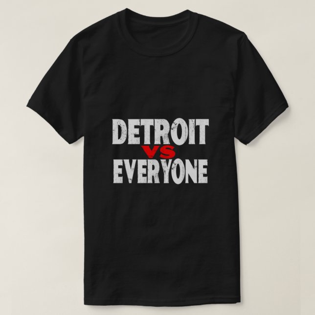 Detroit VS jeder Funny Michigan Geschenk Shirt Ess (Design vorne)
