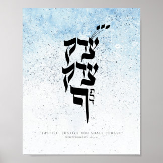 Deuternomy 16,20,Justice, Justice you shall contin Poster