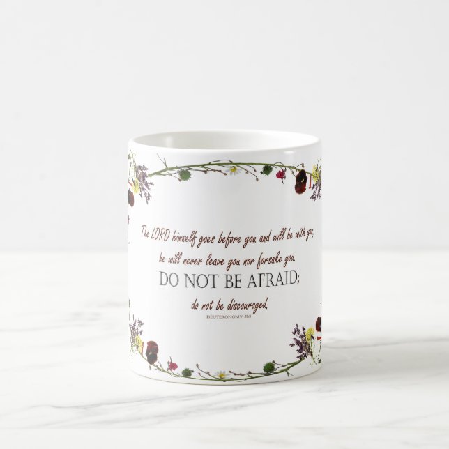 Deutéronome 31:8, 'N'ayez pas peur' Mug Florale (Centre)