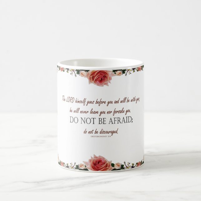 Deutéronome 31:8, 'N'ayez pas peur' Mug Florale (Centre)