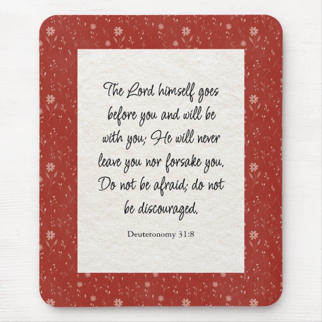 Deuteronomie 31:8 Bibel Verse Bild Mousepad (Vorne)