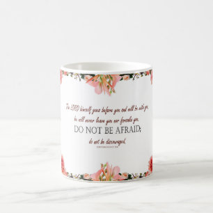 Deutéronomie 31:8, Mug "Do Not Be Afraid"