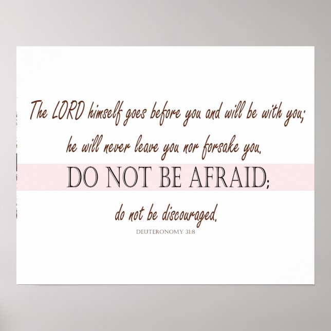 Deuteronomy 31:8, Do Not be Afraid, Lord with You Poster (Vorne)