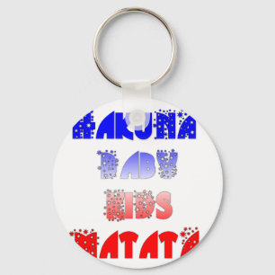 Deutsch Baby Kinder Hakuna Matata.png Schlüsselanhänger