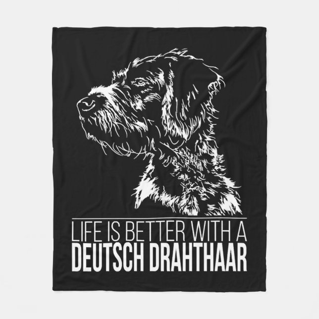 Deutsch Drahthaar Leben ist besser Hund Sprichwort Fleecedecke (Vorderseite)
