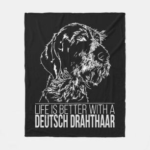 Deutsch Drahthaar Leben ist besser Hund Sprichwort Fleecedecke