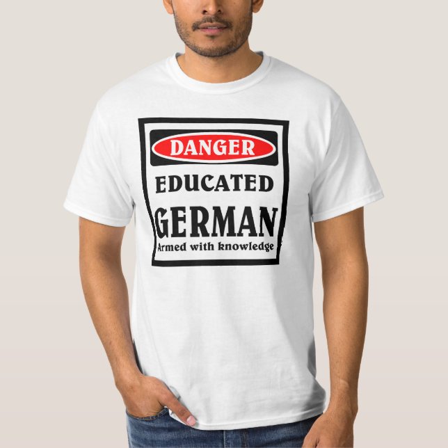 Deutsch gebildet T-Shirt (Vorderseite)