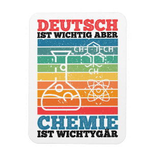 Deutsch ist wichtig, aber Chemie ist wichtig Magnet