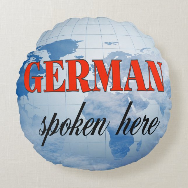 Deutsch spricht hier trübe Erde Rundes Kissen (Vorderseite)