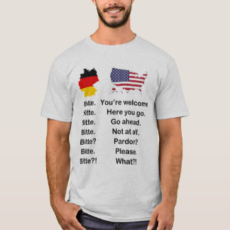Deutsch vs. Englisch - Bitte Please T-Shirt