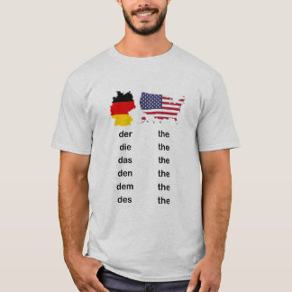 Deutsch vs. Englisch DirtyDas Der Die Das The  T-Shirt