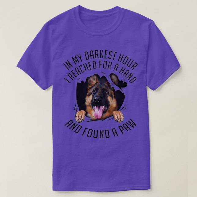 DEUTSCHE SHEPHERHERDE in meiner dunkelsten Stunde  T-Shirt (Design vorne)